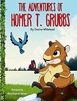 The Adventures of Homer T. Grubbs 1734665815 Book Cover