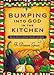 Bumping into God in the Kitchen: Savory Stories of Food, Family, and Faith