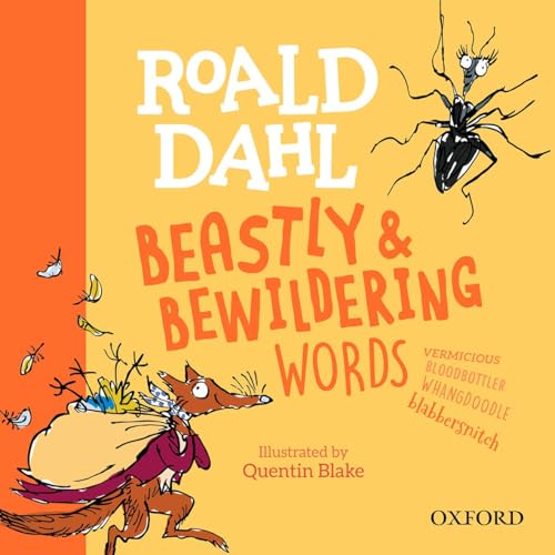 Roald Dahl's Beastly and Bewildering Words