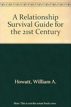 Paperback A Relationship Survival Guide for the 21st Century Book