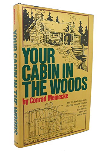 Your Cabin In The Woods - Compilation Of Cabin ... B000XSI056 Book Cover