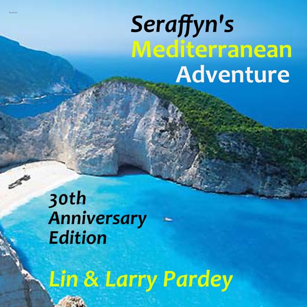 Cover art for Seraffyn's Mediterranean Adventure