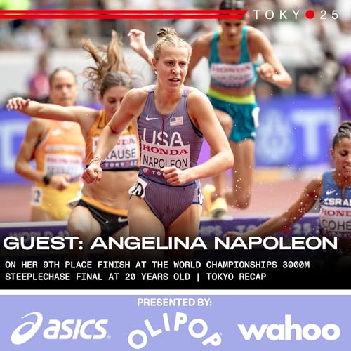 Angelina Napoleon Reflects On Her 9th Place Finish At the World Championships 3000m Steeplechase Final At 20 Years Old | Tokyo Recap Podcast Por  arte de portada