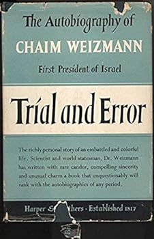 Hardcover Trial and Error : The Autobiography of Chaim Weizmann Book