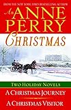 An Anne Perry Christmas: Two Holiday Novels (The Christmas Stories)