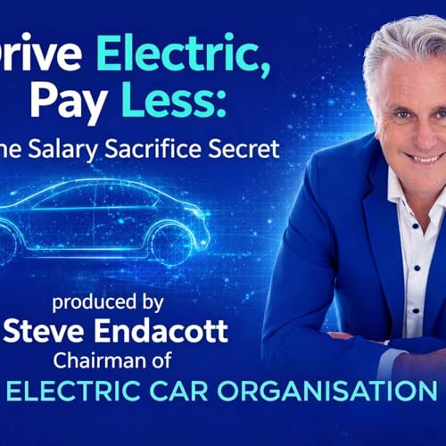 Drive Electric, Pay Less: The Salary Sacrifice Secret copertina