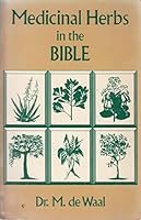 Medicines from the Bible 0877285276 Book Cover