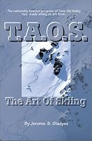 T.A.O.S.: The Art of Skiing 0963884115 Book Cover