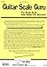 Guitar Scale Guru: The Scale Book - Your Guide for Success!