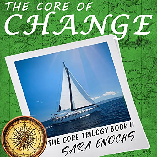 The Core of Change by Sara Enochs episode artwork