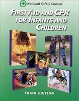 First Aid and Cpr: Infants and Children 0763706337 Book Cover