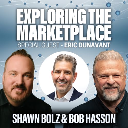 Redefining Wealth: Building Legacy Through God’s Abundance with Eric Dunavant on Exploring the Marketplace (S:5 Ep 11) Podcast Por arte de portada