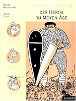 Contes et Récits des héros du Moyen Age 2092822713 Book Cover