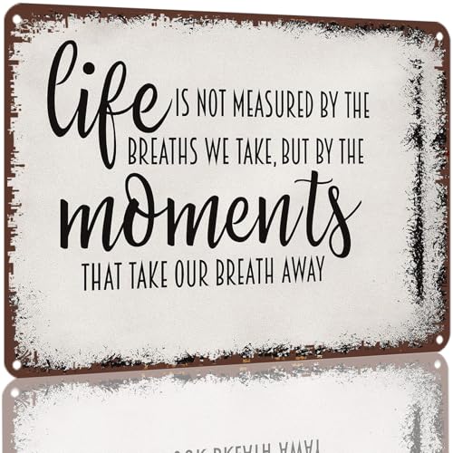 Vintage Aluminum Metal Sign: Life Is Not Measured By The