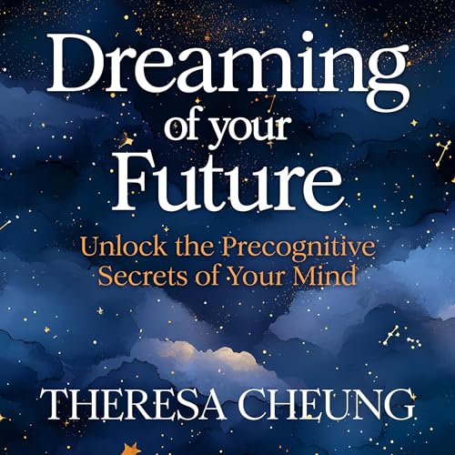 Dreaming of Your Future by Theresa Cheung episode artwork
