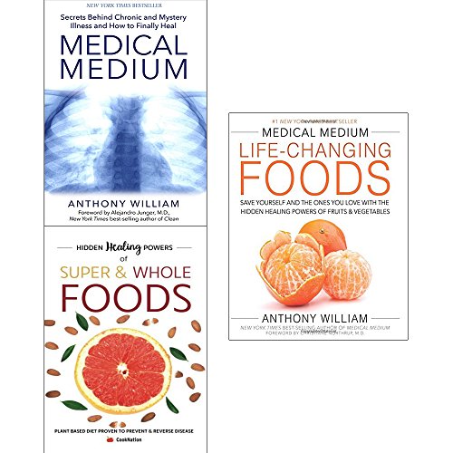Medical medium anthony william collection with hidden healing powers 3 books set (medical medium [paperback], medical medium life-changing foods [hardcover], super and whole foods) Doc