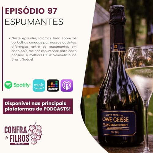 Ep.97 - Espumantes