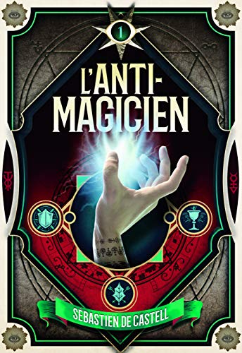 L'ANTI-MAGICIEN, 1 L'ANTI-MAGICIEN, 1