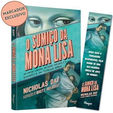 Capa do livro O sumiço da Mona Lisa: Um pintor lendário, um roubo chocante e o nascimento de uma celebridade mundial