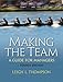 Making the Team: A Guide for Managers