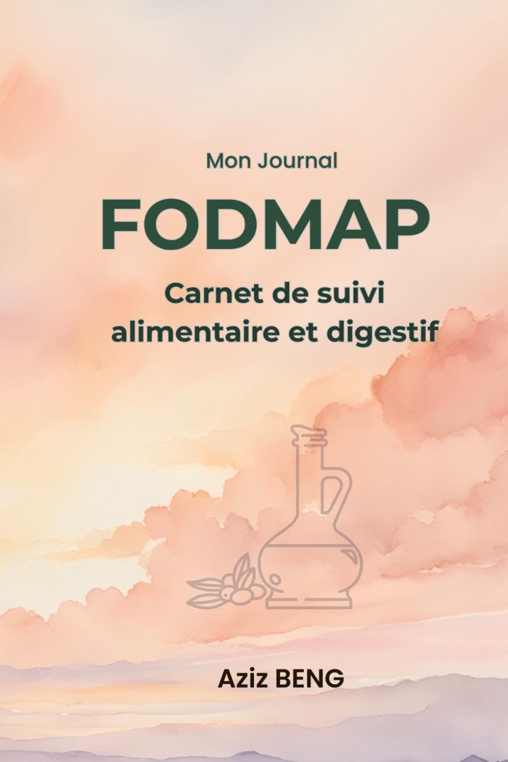 Mon Journal FODMAP: 30 jours pour apaiser mon ventre