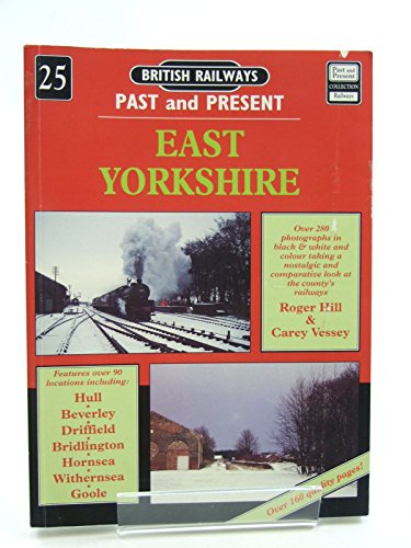 Image of East Yorkshire: No.25 (British Railways Past & Present S.)