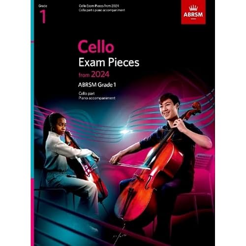 Cello Exam Pieces from 2024, ABRSM Grade 1, Cello Part &amp; Piano Accompaniment (ABRSM Exam Pieces)