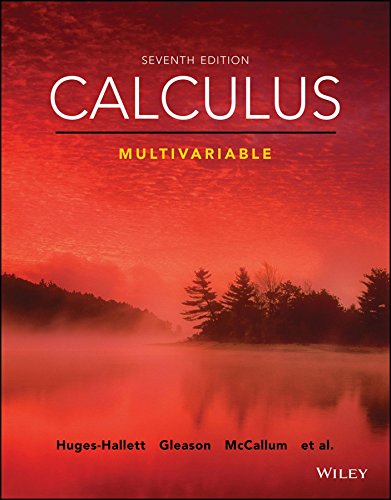 Calculus: Multivariable (7th Edition) Solutions | Course Hero