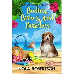 Bodies, Brews, and Beaches Audiolibro Por Nola Robertson arte de portada