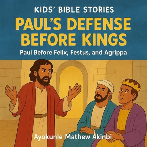 『Paul's Defense Before Kings: Paul Before Felix, Festus, and Agrippa』のカバーアート
