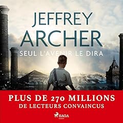 Page de couverture de Seul l'avenir le dira