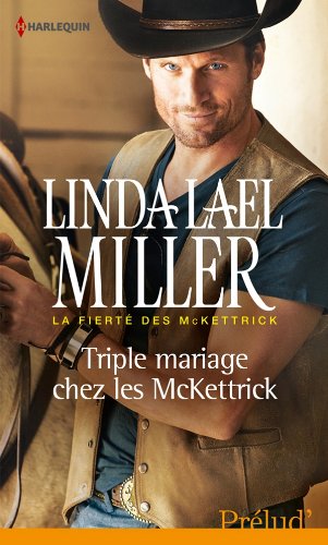 Télécharger Triple mariage chez les McKettrick livre En ligne