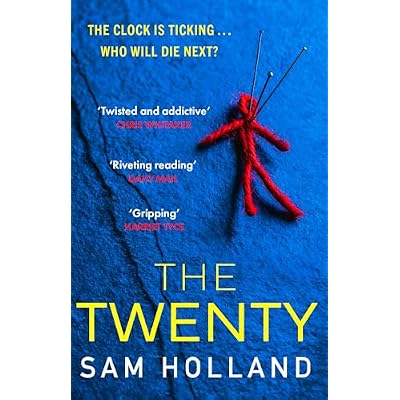 The Twenty: A chilling addictive serial killer thriller that will keep you up all night!