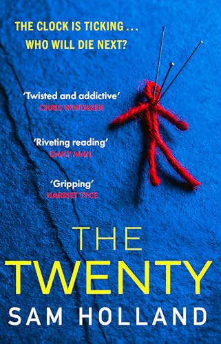 The Twenty: A chilling addictive serial killer thriller that will keep you up all night! (Major Crimes Book 2)
