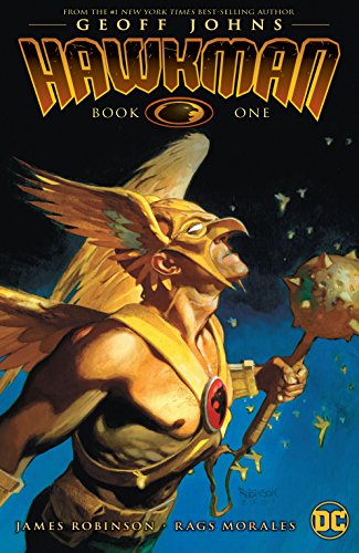 Télécharger Hawkman by Geoff Johns Book One (Hawkman (2002-2006)) (English Edition) Livre eBook France