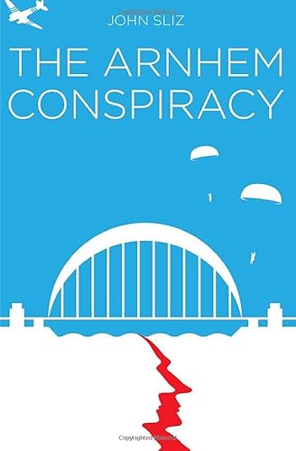 The Arnhem Conspiracy