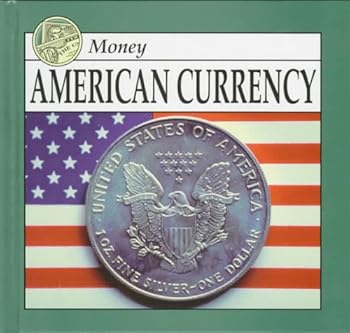 Library Binding American Currency: Money Book