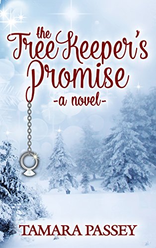 The Tree Keeper's Promise: A Novel (A Shafer Farm Romance Book 2)