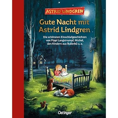 Gute Nacht mit Astrid Lindgren