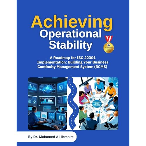 Achieving Operational Stability: A Roadmap for ISO 22301 Implementation by DR. MOHAMED-ALI IBRAHIM episode artwork