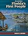 Florida's First People: 12,000 Years of Human History