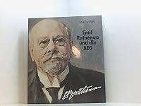 Emil Rathenau und die AEG 3775811907 Book Cover