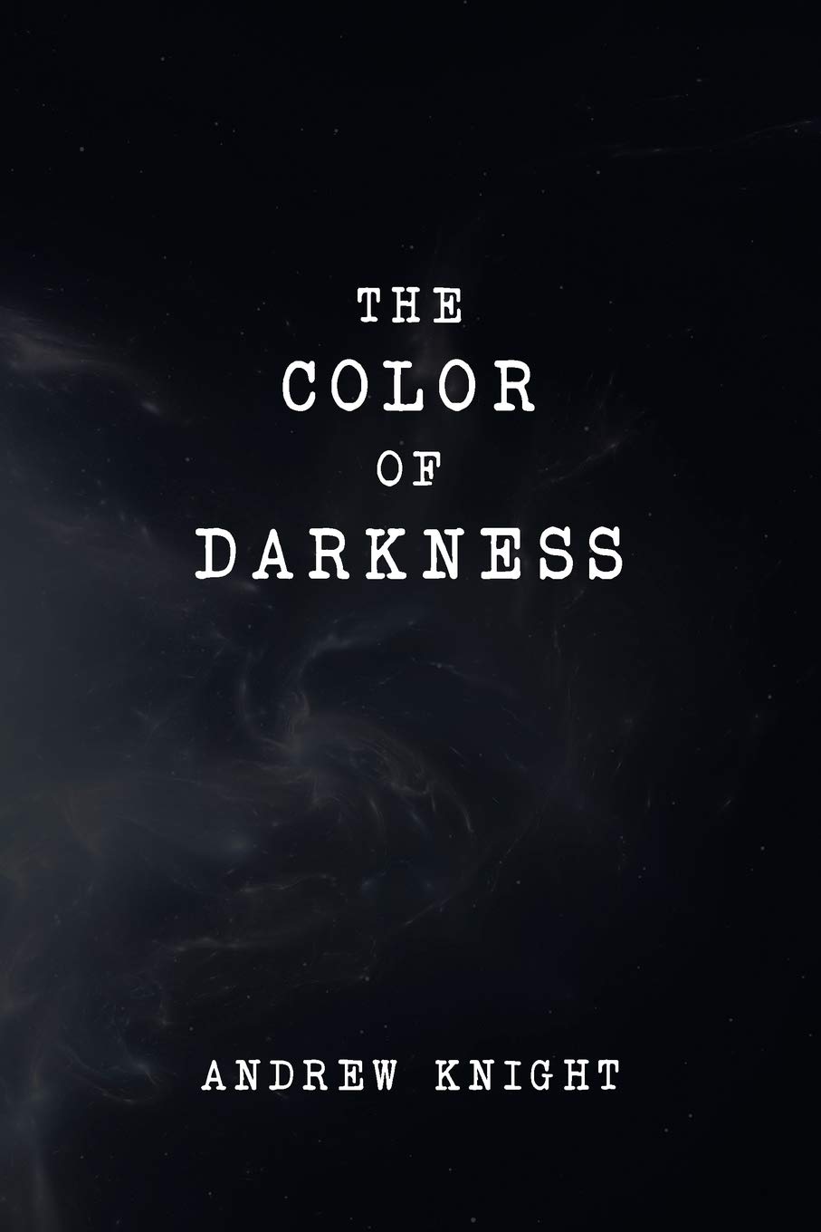 The Color of Darkness
