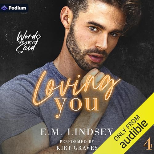 Loving You by E.M. Lindsey episode artwork
