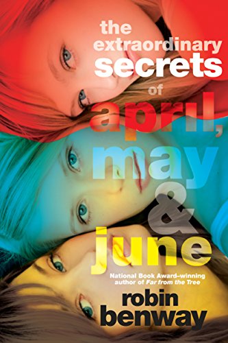 Télécharger The Extraordinary Secrets of April, May, & June (English Edition) livre En ligne