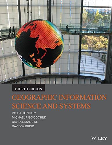 John Wiley & Sons Inc Geographic Information Science and Systems