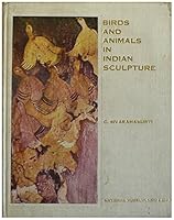 Birds and Animals in Indian Sculpture 0861860381 Book Cover