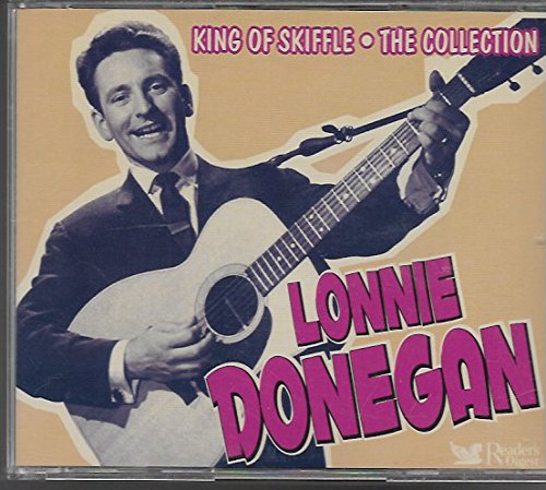 Lonnie Donegan - King of Skiffle (The Collection)