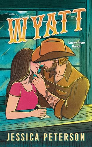 Wyatt (Lucky River Ranch Book 2)