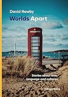 Worlds Apart: Stories about love, language and cultures 3903284009 Book Cover